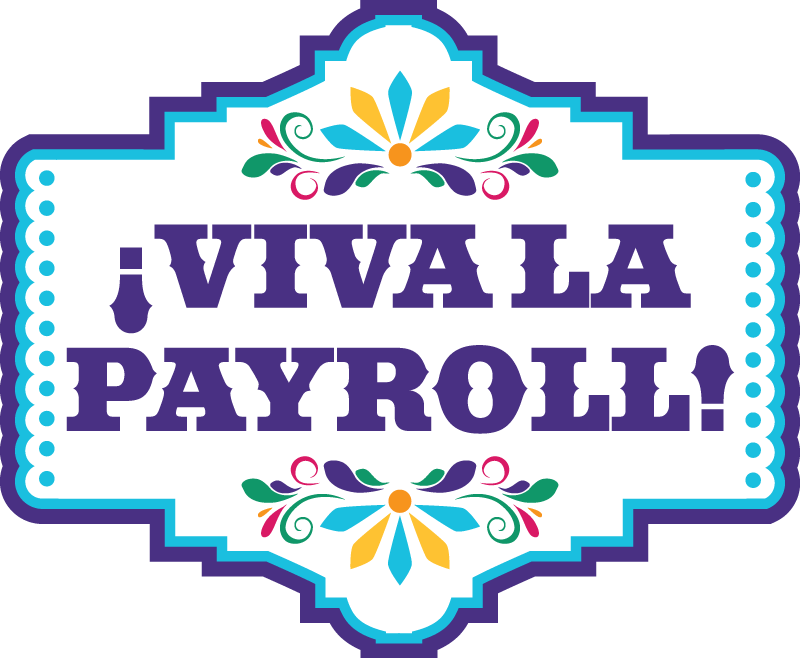 Viva La Payroll Main Graphic Viva La Payroll Main Graphic
